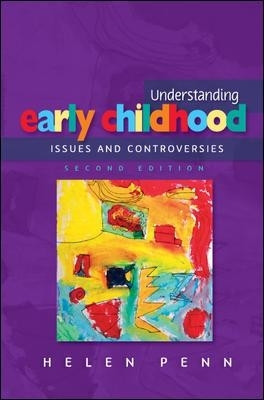 Understanding Early Childhood(English, Paperback, Penn Helen)