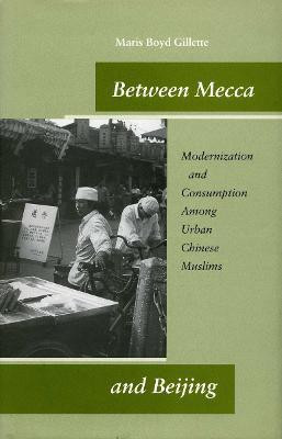Between Mecca and Beijing(English, Hardcover, Gillette Maris Boyd)