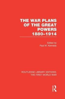 The War Plans of the Great Powers (RLE The First World War)(English, Paperback, unknown)