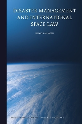 Disaster Management and International Space Law(English, Hardcover, Zannoni Diego)