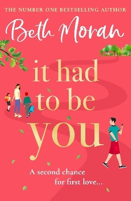 It Had to Be You(English, Paperback, Moran Beth)