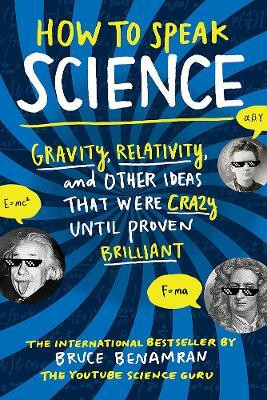 How to Speak Science(English, Paperback, Benamran Bruce)
