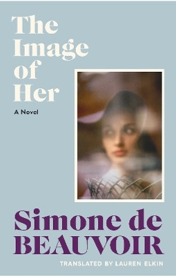 The Image of Her(English, Hardcover, de Beauvoir Simone)