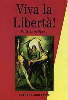 Viva la Liberta!(English, Paperback, Arblaster Anthony)