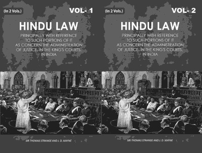 Hindu Law: Principally with Reference to Such Portions of It As Concern the Administration of Justice, in the King's Courts, 2 Vols. Set [Hardcover](Hardcover, Sir Thomas Strange, J. D. Mayne)