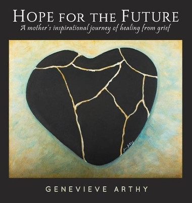 Hope For The Future(English, Hardcover, Arthy Genevieve)