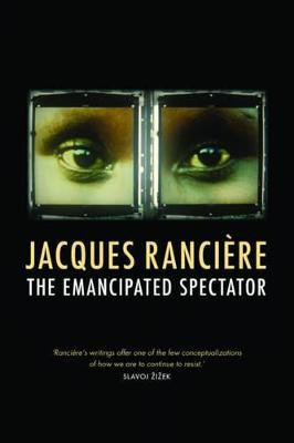 The Emancipated Spectator(English, Paperback, Ranciere Jacques)