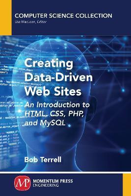 Creating Data-Driven Web Sites(English, Paperback, Terrell Bob)