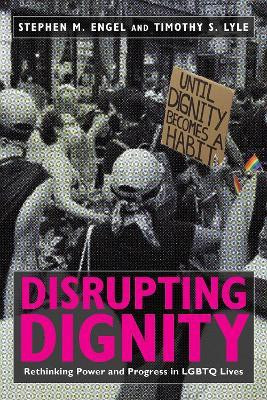 Disrupting Dignity(English, Paperback, Engel Stephen M.)