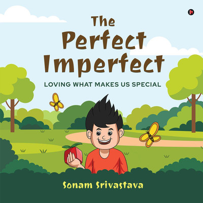 The Perfect Imperfect(English, Paperback, Sonam Srivastava)