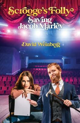 Scrooge's Folly-Saving Jacob Marley(English, Paperback, Weinberg David)