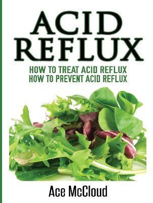 Acid Reflux(English, Hardcover, McCloud Ace)