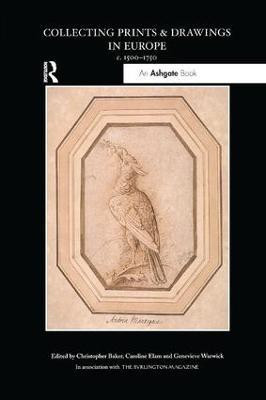 Collecting Prints and Drawings in Europe, c. 1500-1750(English, Paperback, unknown)