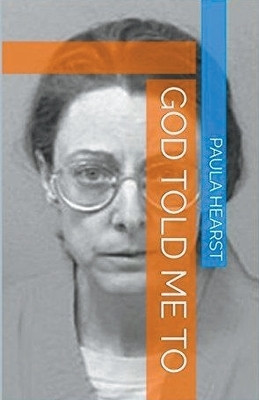 God Told Me To(English, Paperback, Hearst Paula)