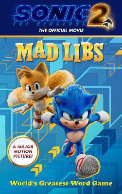 Sonic the Hedgehog 2: The Official Movie Mad Libs(English, Paperback, Matheis Mickie)