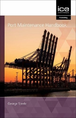Port Maintenance Handbook 2021(English, Hardcover, Steel George)