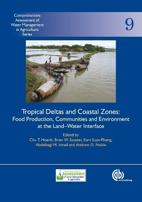 Tropical Deltas and Coastal Zones  - Food Production, Communities and Environment at the Land-Water Interface(English, Hardcover, unknown)