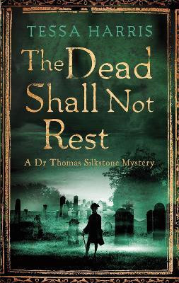 The Dead Shall Not Rest(English, Paperback, Harris Tessa)