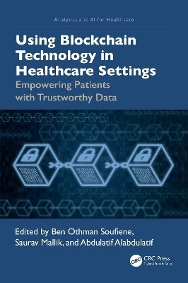 Using Blockchain Technology in Healthcare Settings(English, Paperback, unknown)
