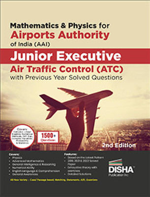 Mathematics & Physics for Airports Authority of India (AAI) Junior Executive Air Traffic Control (ATC) with Previous Year Solved Questions 2nd Edition(Paperback, Disha Experts)