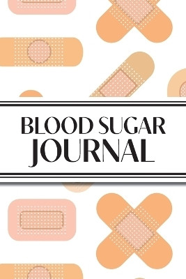 1-Year Daily Blood Sugar Journal (Medical Plasters Multi-Color Light Skin Tone)(English, Paperback, Revive Stationery)