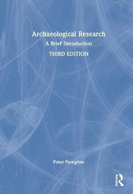 Archaeological Research(English, Hardcover, Peregrine Peter)