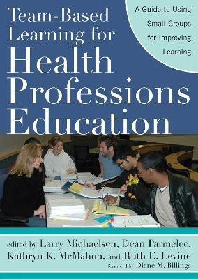 Team-Based Learning for Health Professions Education(English, Paperback, unknown)
