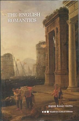 The English Romantics(Paperback, KANAV GUPTA)