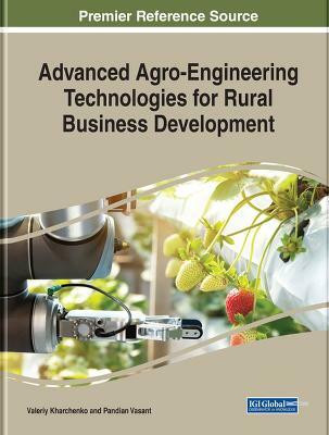 Advanced Agro-Engineering Technologies for Rural Business Development(English, Hardcover, unknown)