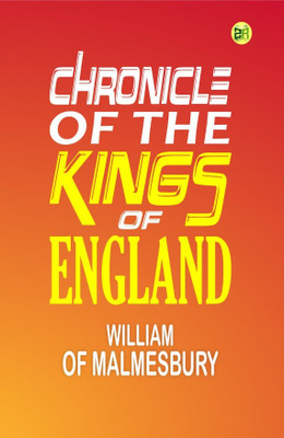 Chronicle of the Kings of England(Hardcover, William of Malmesbury)
