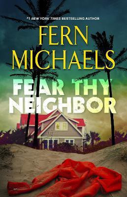 Fear Thy Neighbor(English, Hardcover, Michaels Fern)