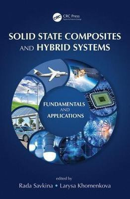 Solid State Composites and Hybrid Systems(English, Hardcover, unknown)
