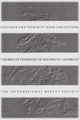 The Brecht Yearbook / Das Brecht-Jahrbuch 38(English, Paperback, unknown)