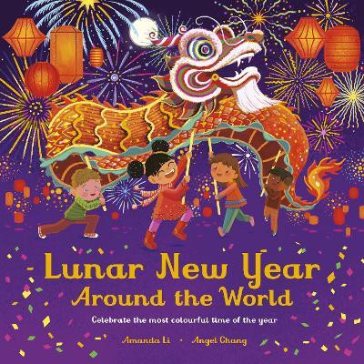 Lunar New Year Around the World(English, Paperback, Li Amanda)