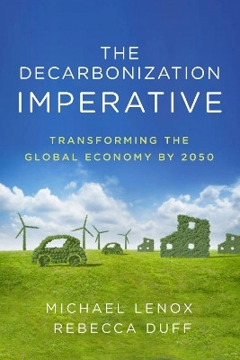 The Decarbonization Imperative(English, Electronic book text, Lenox Michael)