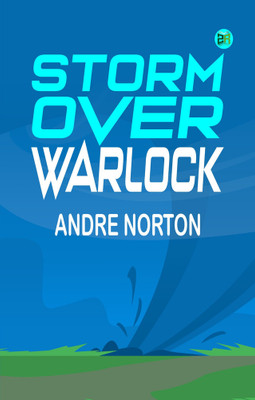 Storm Over Warlock(Paperback, Andre Norton)