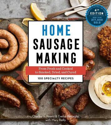 Home Sausage Making, 4th Edition(English, Paperback, G. Reavis Charles)