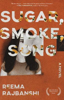 Sugar, Smoke, Song(English, Paperback, Rajbanshi Reema)