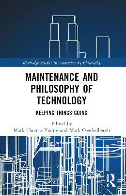 Maintenance and Philosophy of Technology(English, Paperback, unknown)