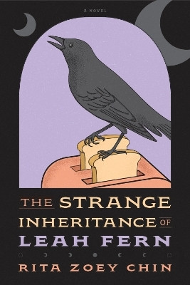 The Strange Inheritance of Leah Fern(English, Paperback, Chin Rita Zoey)