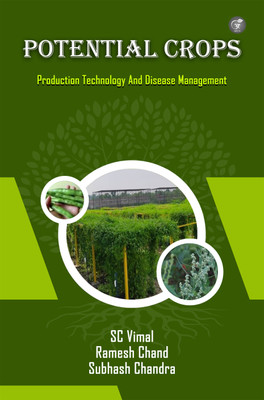 Potential Crops Production Technology, Pest And Disease Management(Paperback, SC Vimal, Ramesh Chand, Subhash Chandra)