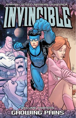 Invincible Volume 13: Growing Pains(English, Paperback, Kirkman Robert)