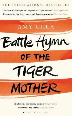 Battle Hymn of the Tiger Mother(English, Paperback, Chua Amy)