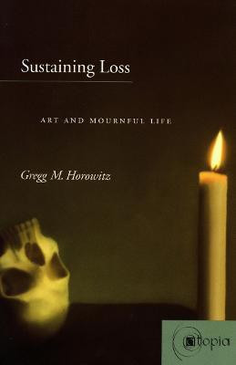 Sustaining Loss(English, Hardcover, Horowitz Gregg M.)