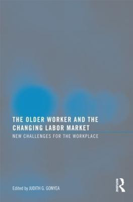 The Older Worker and the Changing Labor Market(English, Paperback, unknown)