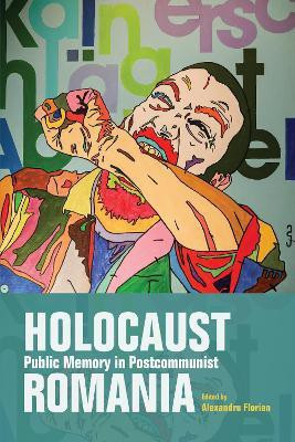 Holocaust Public Memory in Postcommunist Romania(English, Paperback, unknown)