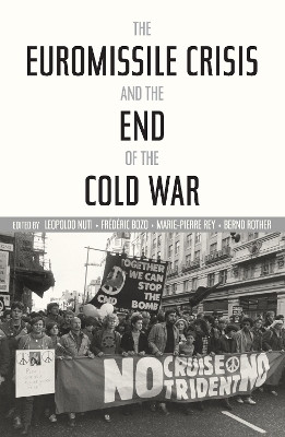The Euromissile Crisis and the End of the Cold War(English, Hardcover, unknown)