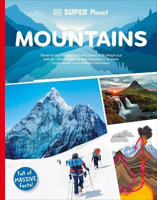 DK Super Planet Mountains(English, Paperback, DK)