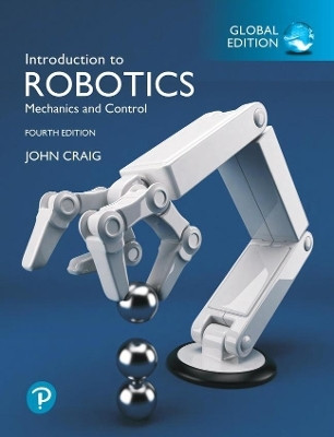 Introduction to Robotics, Global Edition(English, Paperback, Craig John)
