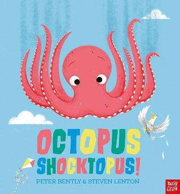 Octopus Shocktopus!(English, Paperback, Bently Peter)